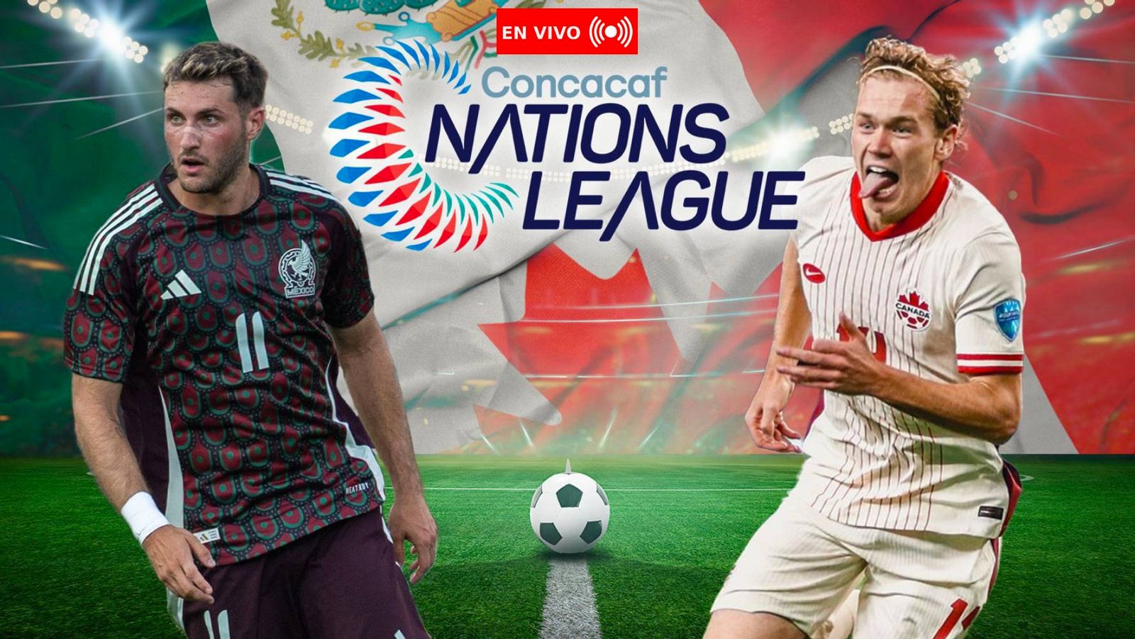 México vs. Canadá en la semifinal de la Nations League HOY EN VIVO: Minuto a minuto del partido